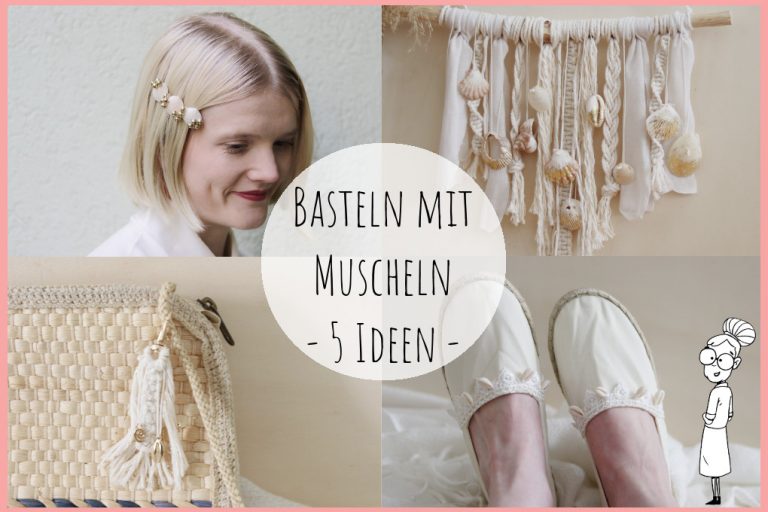 Basteln mit Muscheln Basteln mit Muscheln