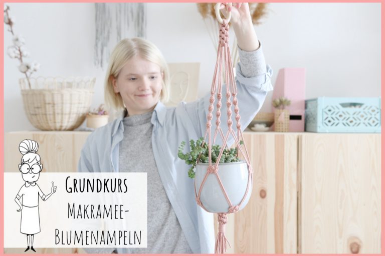 Makramee Blumenampel selber machen – Grundkurs Makramee Blumenampel selber machen - Grundkurs