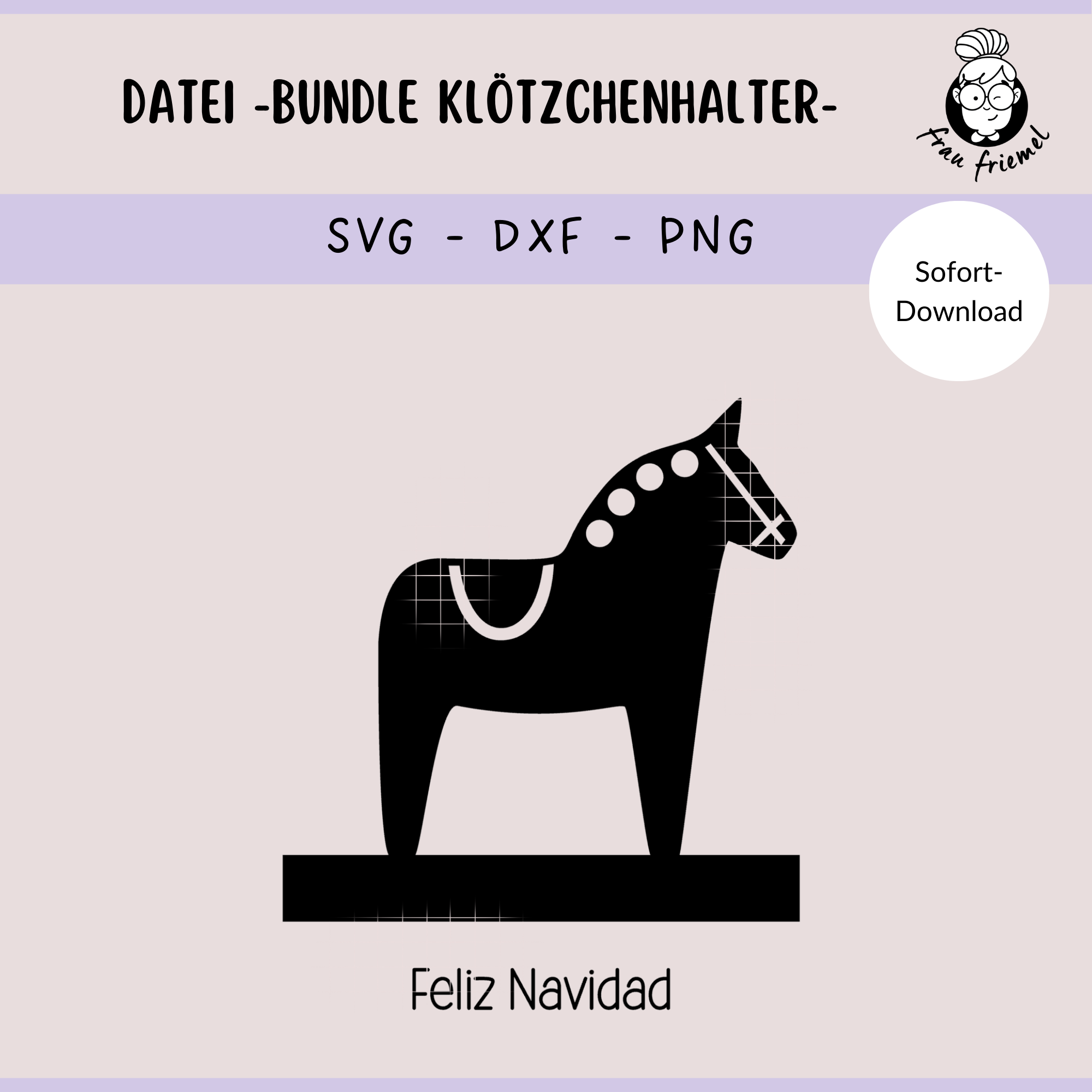 Bundle Plotterdateien Klötzchenhalter - Dahlapferd