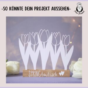Plotterdatei Tulpen für Klötzchenhalter